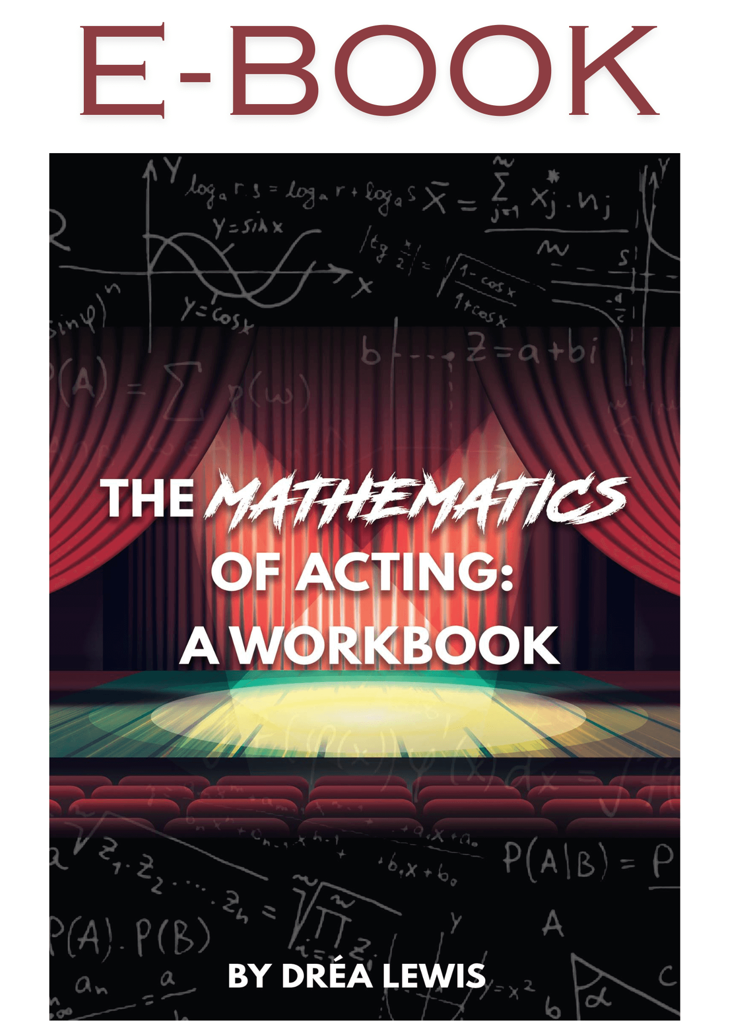 Mathematics of Acting E-Book